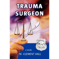 Trauma Surgeon
