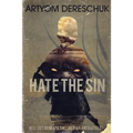 Hate the Sin: A Brutal Lovecraftian Horror Novel Set in Liberia