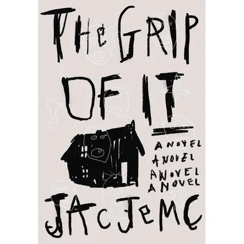 The Grip of It