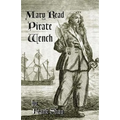Mary Read: Pirate Wench
