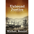 Unbound Justice: Volume One
