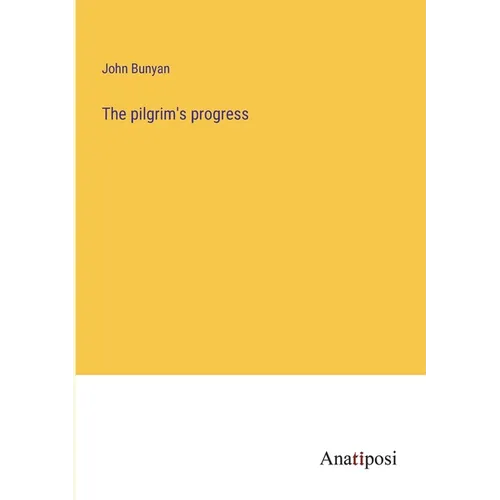The pilgrim's progress - Paperback