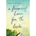 A Fireproof Home for the Bride
