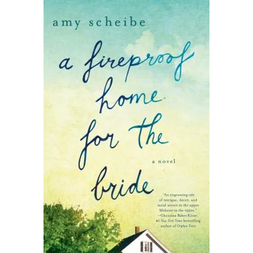 A Fireproof Home for the Bride