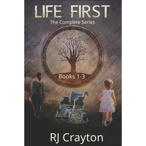 Life First Series: Books 1-3