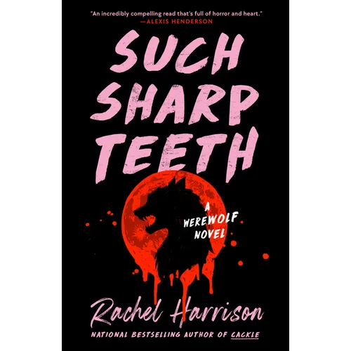 Such Sharp Teeth