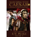 Marching With Caesar-Antony and Cleopatra: Part I-Antony