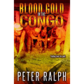 Blood Gold in the Congo: Trading lives for gold