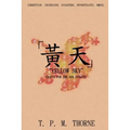 "Yellow Sky": Crisis for the Han Dynasty
