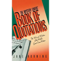 Mystery Lovers' Book of Quotations: The Wit and Wisdom of the World's Great Crime Writers
