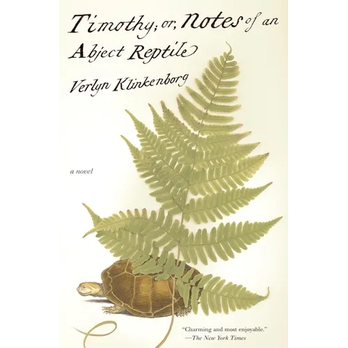 Timothy; Or, Notes of an Abject Reptile