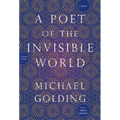 A Poet of the Invisible World