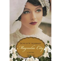 Magnolia City