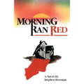 Morning Ran Red