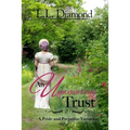 An Unwavering Trust