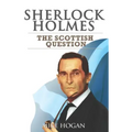 Sherlock Holmes and The Scottish Question