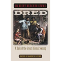 Dred: A Tale of the Great Dismal Swamp
