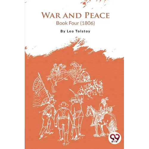 War and Peace Book 4