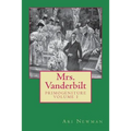 Mrs. Vanderbilt: Primogeniture - VOLUME I