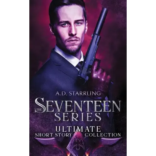 The Seventeen Series Ultimate Short Story Collection