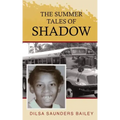 The Summer Tales of Shadow