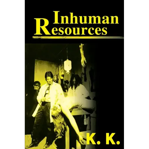 Inhuman Resources: A Horror Anthology