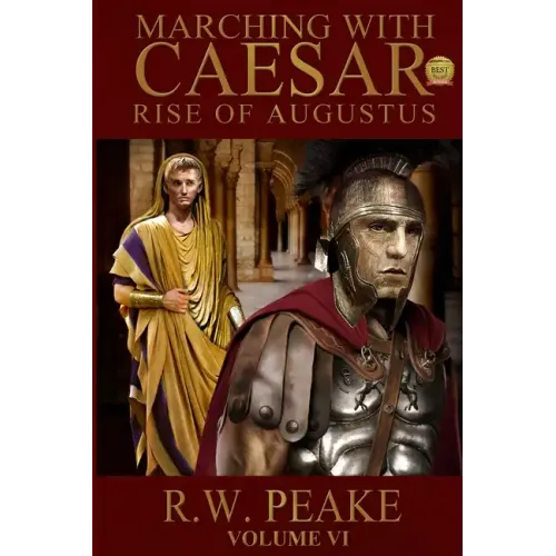 Rise of Augustus-Marching With Caesar