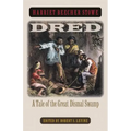 Dred: A Tale of the Great Dismal Swamp