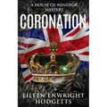 Coronation: A House of Windsor Mystery