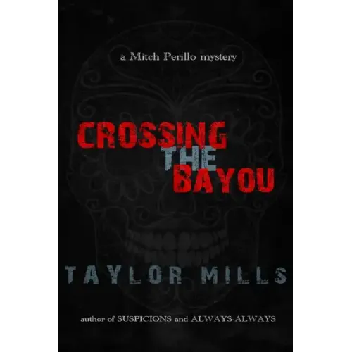 Crossing The Bayou