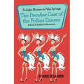 Twilight Manors in Palm Springs: The Peculiar Case of the Follies Dancer