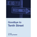 Goodbye to Tenth Street
