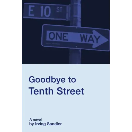 Goodbye to Tenth Street