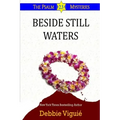 Beside Still Waters: (Psalm 23 Mysteries)