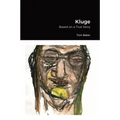 Kluge: Based on a True Story