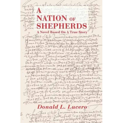 A Nation of Shepherds: A Novel Based on a True Story