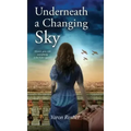 Underneath a changing sky