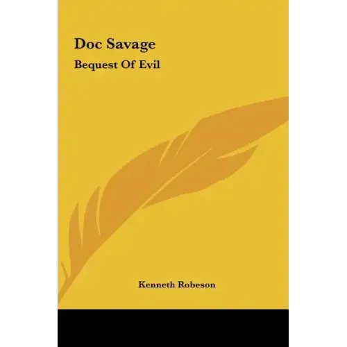 Doc Savage: Bequest of Evil