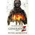 Generation Z: The Queen Enslaved