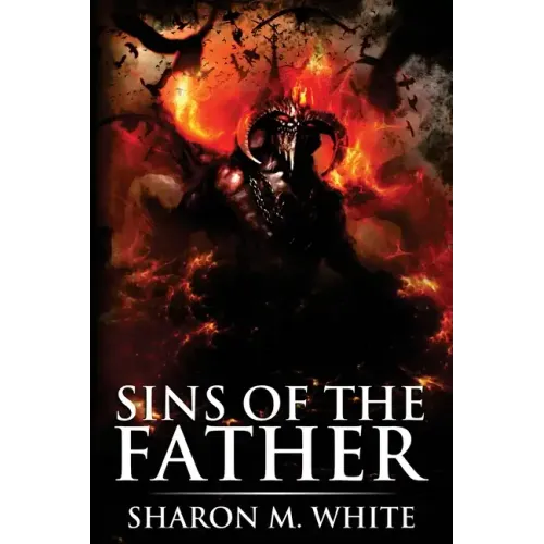Sins of the Father: Scary Supernatural Horror with Demons