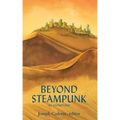 Beyond Steampunk