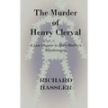 The Murder of Henry Clerval: A Lost Chapter to Mary Shelley's Frankenstein
