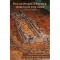 Pecos Pueblo People Through the Ages