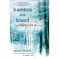Bamboo and Blood