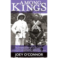 Among Kings: The Amazing Adventures of the Congo's African American Livingstone and the Courageous People who Toppled King Leopold