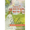 Julia: Mistress of Longwood