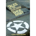 Tales of the Brown Shoe Army