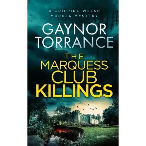 THE MARQUESS CLUB KILLINGS a gripping Welsh murder mystery