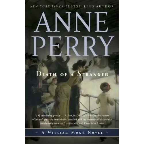 Death of a Stranger: A William Monk Novel