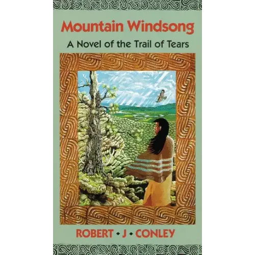 Mountain Windsong: A Novel of the Trail of Tears